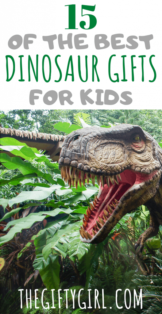 15 Amazing Dinosaur Gift Ideas for Kids ~ The Gifty Girl